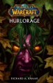 Couverture World of Warcraft : Hurlorage Editions Panini (Books) 2011