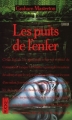 Couverture Les puits de l'enfer Editions Pocket (Terreur) 1991