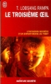 Couverture Le troisième oeil Editions J'ai Lu (Aventure secrète) 2004