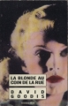 Couverture La blonde au coin de la rue Editions Rivages (Noir) 1986