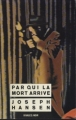 Couverture Par qui la mort arrive Editions Rivages (Noir) 1986