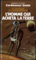 Couverture Les Seigneurs de l'Instrumentalité (6 tomes), tome 4 : L'Homme qui acheta la Terre Editions Presses pocket (Science-fiction) 1987