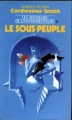 Couverture Les Seigneurs de l'Instrumentalité (6 tomes), tome 5 : Le sous-peuple Editions Presses pocket (Science-fiction) 1987