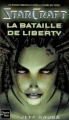 Couverture Starcraft : La bataille de Liberty Editions Fleuve 2003