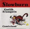 Couverture Slowburn Editions Comixland 1989
