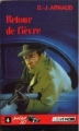 Couverture Retour de fièvre Editions Fleuve (Noir - Polar 50) 1988