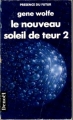 Couverture Le Livre du second soleil de Teur / Le Livre du Nouveau Soleil, tome 5 : Le nouveau soleil de Teur, partie 2 Editions Denoël (Présence du futur) 1989