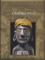 Couverture L'Empire Inca Editions Time-Life (Grandes Civilisations du Passé) 1993