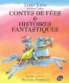 Couverture Contes de Fées & Histoires Fantastiques Editions du Rocher (Jeunesse) 2008