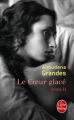 Couverture Le Coeur glacé, tome 2 Editions Le Livre de Poche 2010