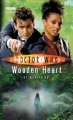 Couverture Doctor Who: Wooden Heart Editions BBC Books 2010