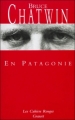 Couverture En Patagonie Editions Grasset (Les Cahiers Rouges) 2002