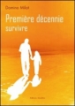 Couverture Première décennie : Survivre Editions Amalthée 2011