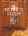 Couverture L'Âge de pierre en Europe, en Afrique et au Moyen-Orient Editions France Loisirs (L'encyclopédie de l'humanité) 1994