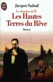 Couverture Le Domaine de R. : Les Hautes Terres du Rêve Editions J'ai Lu 1993