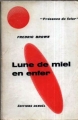 Couverture Lune de miel en enfer Editions Denoël (Présence du futur) 1964