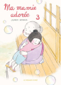 Couverture Ma mamie adorée, tome 3 Editions Rue de Sèvres (Le Renard Doré) 2025
