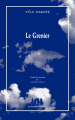Couverture Le Grenier Editions Les Solitaires Intempestifs (Bleue) 2009