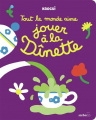 Couverture Tout le monde aime jouer à la dînette Editions Sarbacane 2025