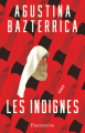 Couverture Les Indignes  Editions Flammarion (Littérature étrangère) 2025