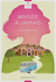 Couverture Brisée à jamais Editions Reines de coeur 2025