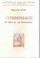 Couverture Anthropologie du point de vue pragmatique Editions Vrin (Librairie philosophique) 1984