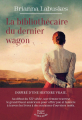 Couverture La bibliothécaire du dernier wagon Editions HarperCollins (Au gré du monde) 2025