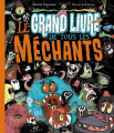 Couverture Le grand livre de tous les méchants Editions Milan 2016