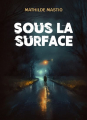 Couverture Sous la surface Editions Autoédité 2024