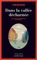Couverture Dans la vallée décharnée Editions Actes Sud (Noir) 2018
