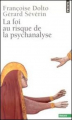 Couverture La foi au risque de la psychanalyse  Editions Points 1983