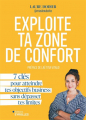 Couverture Exploite ta zone de confort Editions Eyrolles 2025