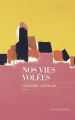 Couverture Nos vies volées Editions Les Escales 2025