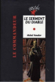 Couverture Le commandeur, tome 14 : Le serment du diable Editions Rageot (Cascade) 2002