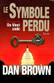 Couverture Robert Langdon, tome 3 : Le Symbole perdu Editions de Noyelles 2009