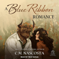 Couverture Cambric Creek: Sweet & Steamy Monster Romance, book 1.5: A Blue Ribbon Romance Editions Tantor Audio 2023