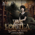 Couverture Cambric Creek: Sweet & Steamy Monster Romance, book 4: Two for Tea: Welcome to Azathé Editions Tantor Audio 2023