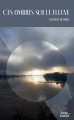 Couverture Ces Ombres sur le fleuve Editions Coop Breizh 2022
