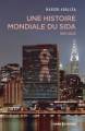Couverture Une histoire mondiale du sida (1981-2025) Editions CNRS 2025