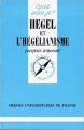 Couverture Hegel et l'hégélianisme Editions Presses universitaires de France (PUF) (Que sais-je ?) 1982