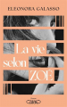 Couverture La vie selon Zoé Editions Michel Lafon 2025