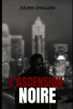 Couverture L'ascension noire Editions Autoédité 2025