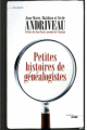 Couverture Petites histoires de généalogiste Editions Le Cherche midi (Documents) 2011