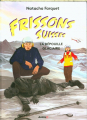Couverture Frissons Suisses, tome 23 : La dépouille glaciaire Editions Auzou  2025