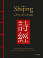 Couverture Shijing, le livre des chants Editions Guy Trédaniel 2021