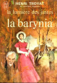 Couverture La Lumière des justes, tome 2 : La Barynia Editions J'ai Lu 1972