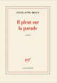 Couverture Il pleut sur la parade Editions Gallimard  2025