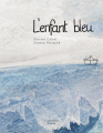 Couverture L'Enfant Bleu  Editions Le port a jauni 2019