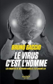 Couverture Le virus c'est l'homme Editions Massot 2025