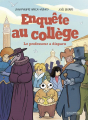 Couverture Enquête au collège (BD), tome 2 : Le professeur a disparu Editions Gallimard  2025